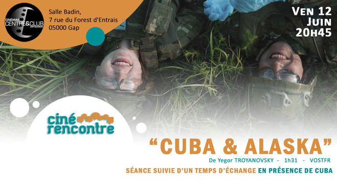 Cuba & Alaska - © Cinémas Centre & Club Cuba & Alaska - © Cinémas Centre & Club